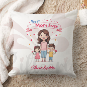 A Hug in Every Cushion – Best Mom Ever