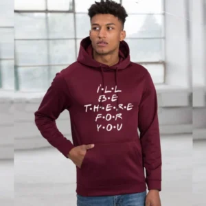 Alternative view of "I'll Be There for You" Hoodie
